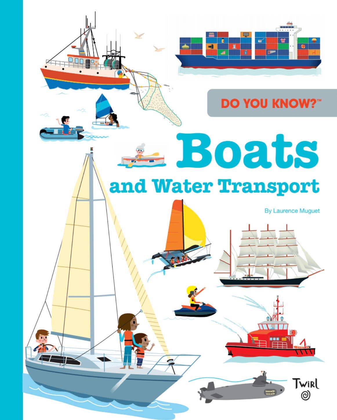 Chronicle Books - Do You Know?: Boats