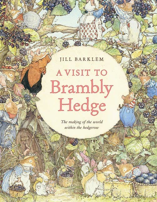 HarperCollins - Visit to Brambly Hedge, A : Jill Barklem