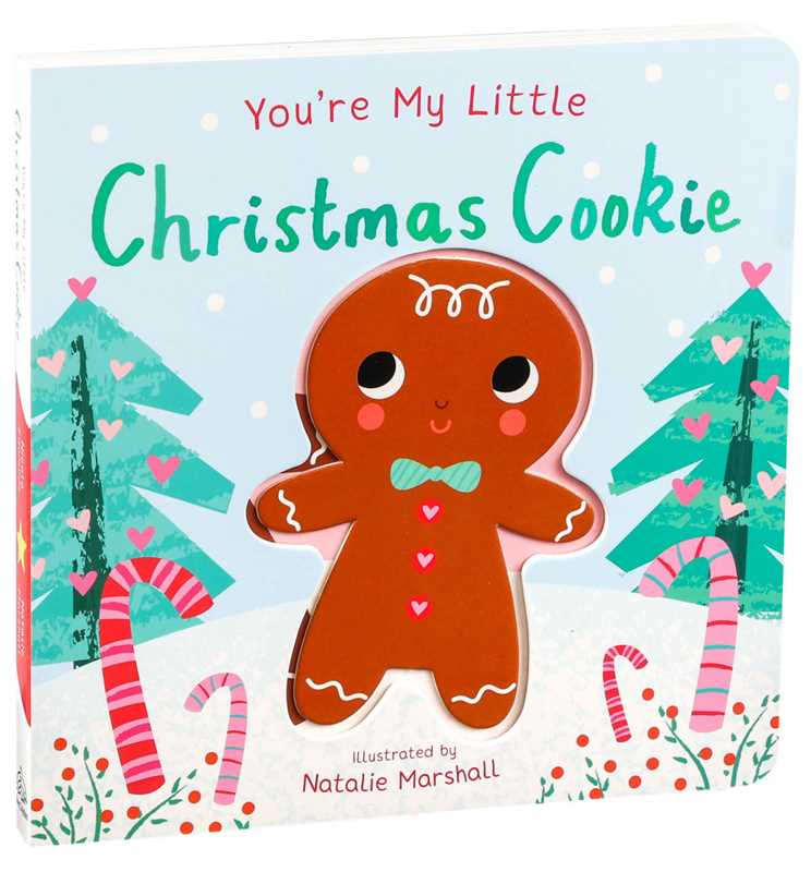 Simon & Schuster - You're My Little Christmas Cookie by Nicola Edwards