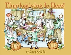 HarperCollins - Thanksgiving Is Here! : Diane Goode