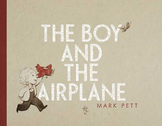 Simon & Schuster - Boy and the Airplane by Mark   Pett