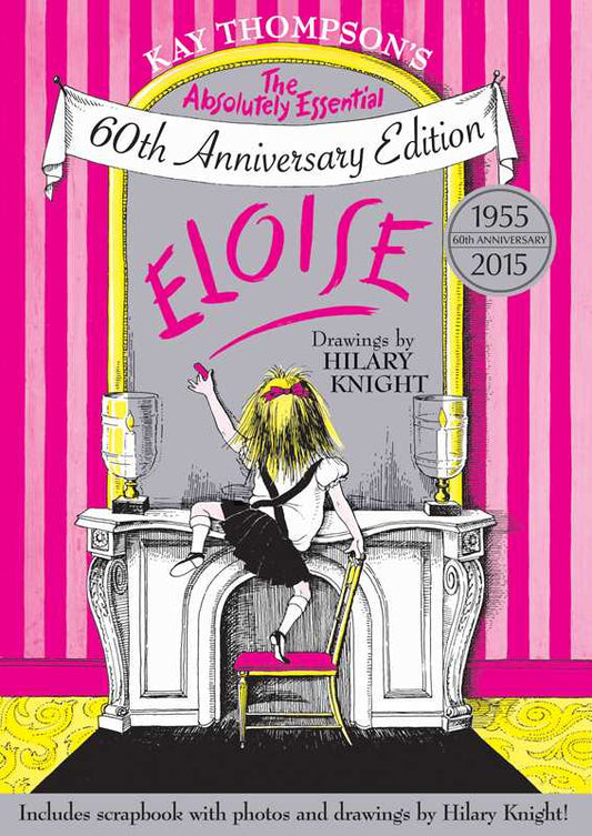 Simon & Schuster - Eloise 60th Anniversary Edition by Kay   Thompson