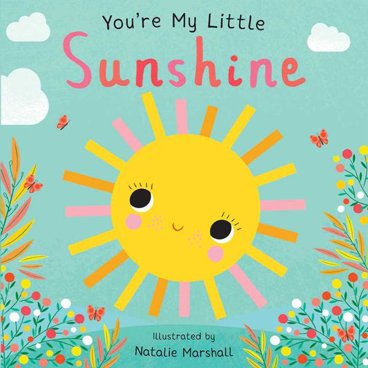 Simon & Schuster - You're My Little Sunshine by Nicola Edwards