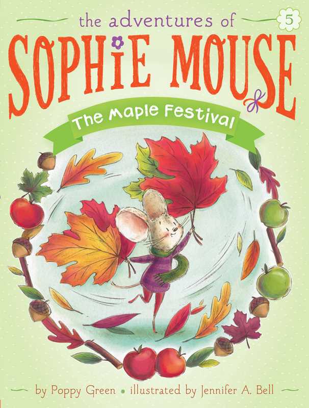 Simon & Schuster - Sophie Mouse -Maple Festival by Poppy Green