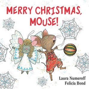 HarperCollins - Merry Christmas, Mouse! : Laura Numeroff