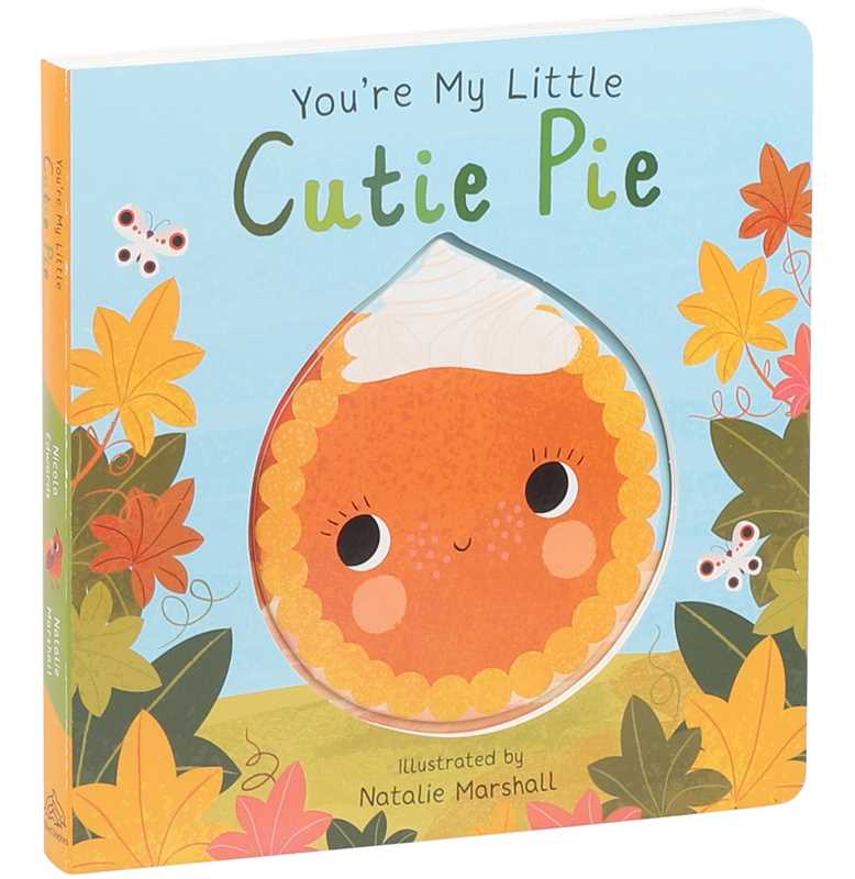 Simon & Schuster - You're My Little Cutie Pie by