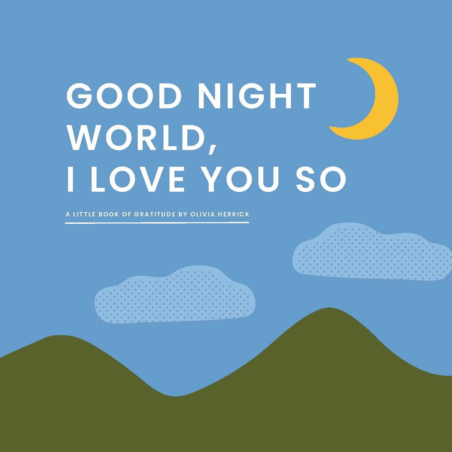 Familius, LLC - Good Night, World—I Love You So